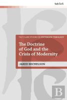 The Doctrine Of God And The Crisis Of Modernity