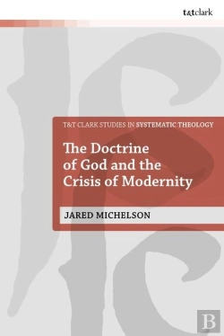 Bertrand.pt - The Doctrine Of God And The Crisis Of Modernity