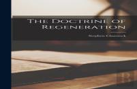 The Doctrine Of Regeneration