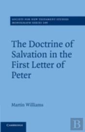 The Doctrine Of Salvation In The First Letter Of Peter