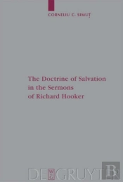 The Doctrine Of Salvation In The Sermons Of Richard Hooker