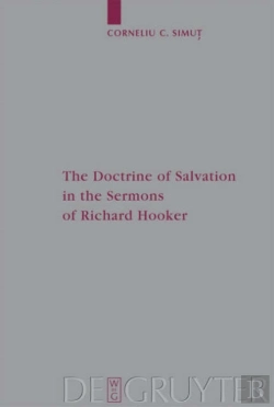 Bertrand.pt - The Doctrine Of Salvation In The Sermons Of Richard Hooker