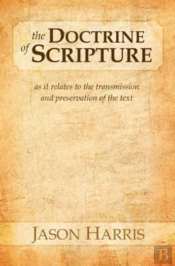 Bertrand.pt - The Doctrine Of Scripture: As It Relates