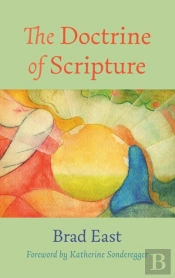 The Doctrine Of Scripture