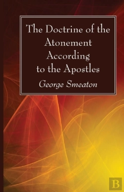 Bertrand.pt - The Doctrine Of The Atonement According To The Apostles