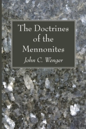 The Doctrines Of The Mennonites