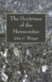 The Doctrines Of The Mennonites
