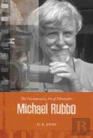 The Documentary Art Of Filmmaker Michael Rubbo
