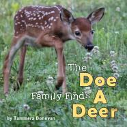 The Doe Family Finds A Deer