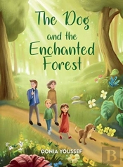 The Dog And The Enchanted Forest