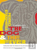 The Dog And The Fever