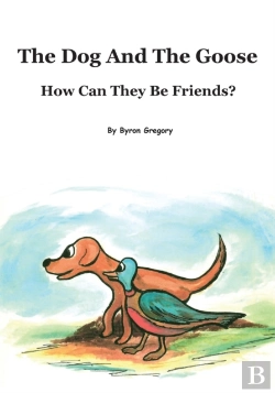 Bertrand.pt - The Dog And The Goose How Can They Be Friends?