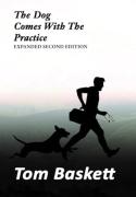 The Dog Comes With The Practice