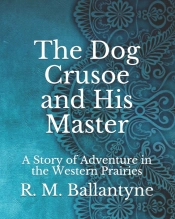 The Dog Crusoe And His Master