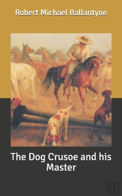 Bertrand.pt - The Dog Crusoe And His Master