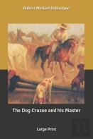 The Dog Crusoe And His Master