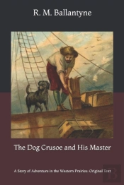 The Dog Crusoe And His Master