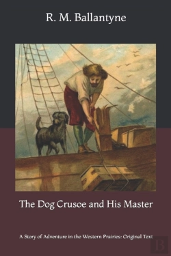 Bertrand.pt - The Dog Crusoe And His Master