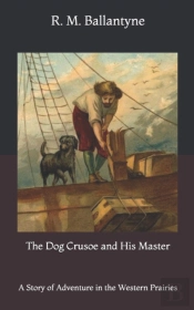 The Dog Crusoe And His Master