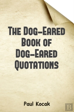Bertrand.pt - The Dog-Eared Book Of Dog-Eared Quotations