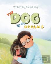 The Dog Of My Dreams