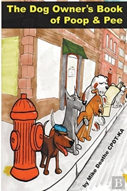Bertrand.pt - The Dog Owners Book Of Poop And Pee