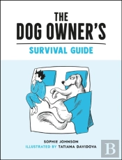 The Dog Owner'S Survival Guide