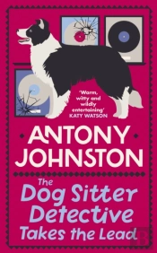 The Dog Sitter Detective Takes The Lead