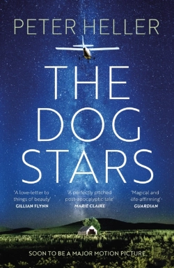 Bertrand.pt - The Dog Stars: The Hope-Filled Story Of A World Changed By Global Catastrophe
