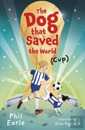 The Dog That Saved The World (Cup)