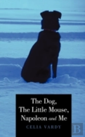 The Dog, The Little Mouse, Napoleon And Me
