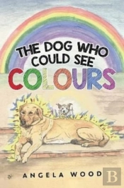 The Dog Who Could See Colours
