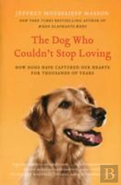 The Dog Who Couldn'T Stop Loving
