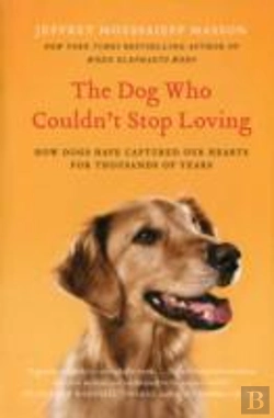 Bertrand.pt - The Dog Who Couldn'T Stop Loving