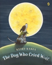 The Dog Who Cried Wolf