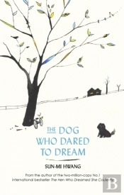 The Dog Who Dared To Dream