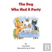 The Dog Who Had A Party
