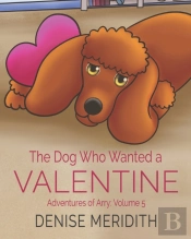 The Dog Who Wanted A Valentine