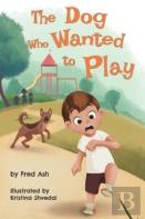 The Dog Who Wanted To Play