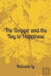 The Dogger And The Key To Happiness