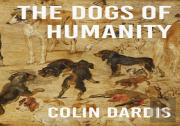 The Dogs Of Humanity