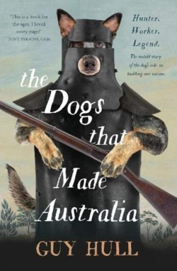 Bertrand.pt - The Dogs That Made Australia