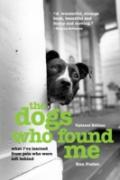 The Dogs Who Found Me
