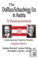 The Dollfuss/Schuschnigg Era In Austria