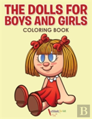 The Dolls For Boys And Girls Coloring Book