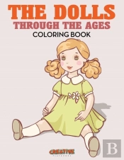 The Dolls Through The Ages Coloring Book