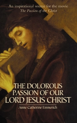 Bertrand.pt - The Dolorous Passion Of Our Lord Jesus Christ