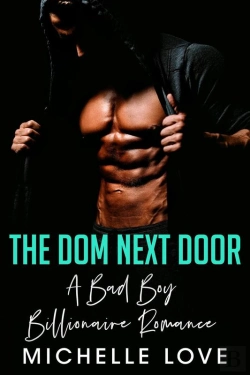 Bertrand.pt - The Dom Next Door : A Bad Boy Billionaire Romance