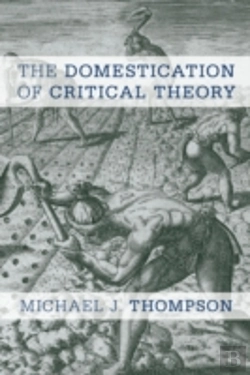 Bertrand.pt - The Domestication Of Critical Theory