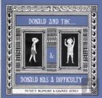 The Donald Boxed Set Donald And The... & Donald Has A Difficulty